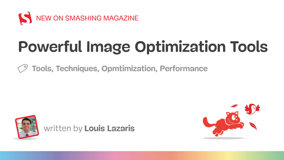 Powerful Image Optimization Tools