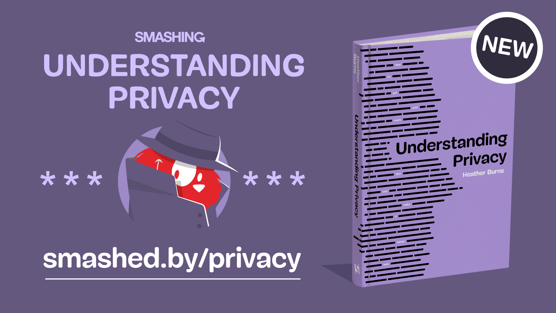 Meet Understanding Privacy, A New Smashing Book By Heather Burns
