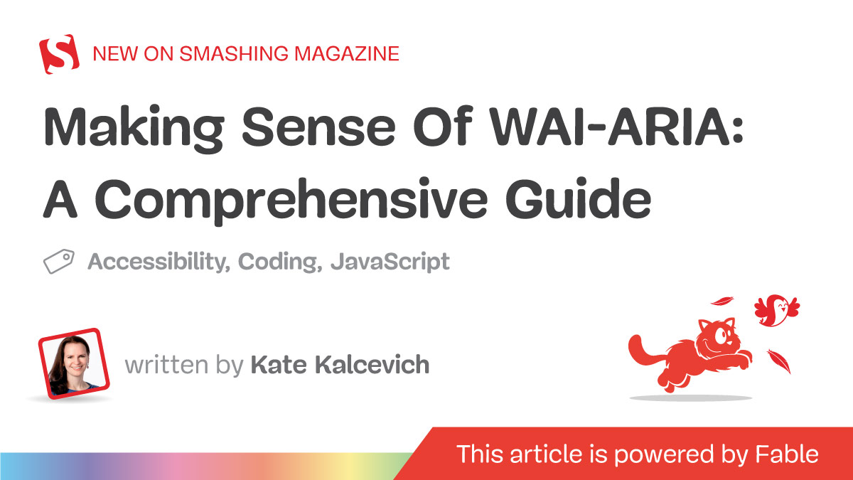 Making Sense Of WAI-ARIA: A Comprehensive Guide