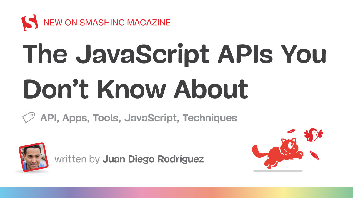 JavaScript APIs You Don’t Know About