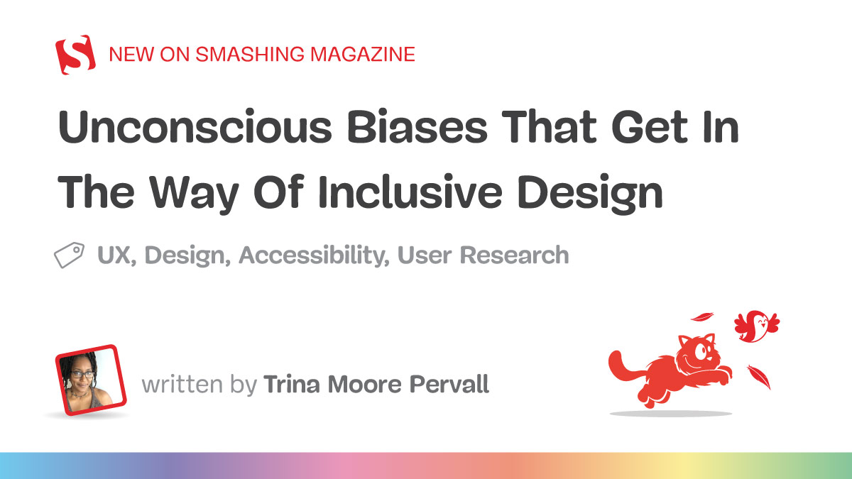 Unconscious Biases That Get In The Way Of Inclusive Design