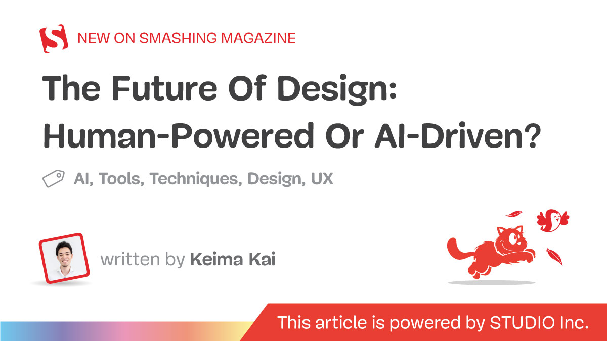 The Future Of Design: Human-Powered Or AI-Driven?