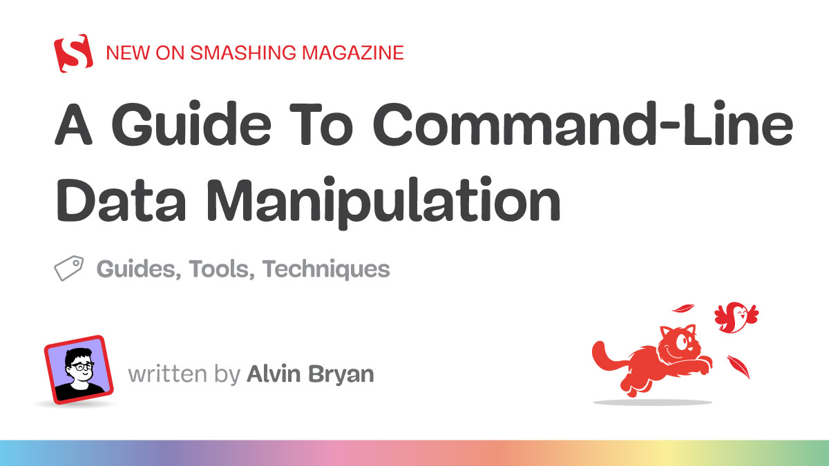 A Guide To Command-Line Data Manipulation