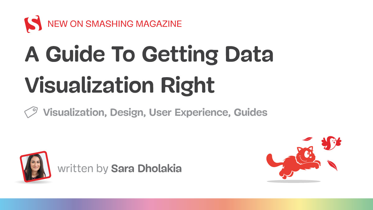 A Guide To Getting Data Visualization Right