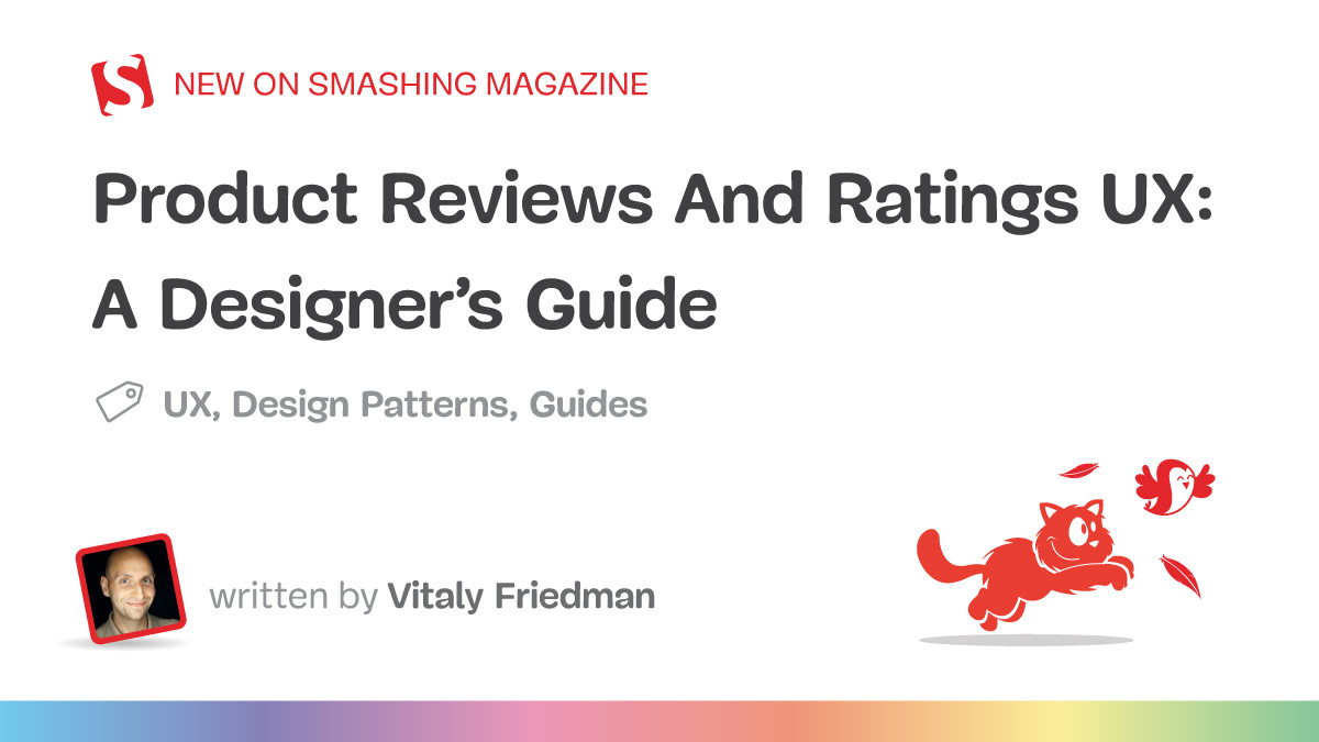 Product Reviews And Ratings UX: A Designer’s Guide