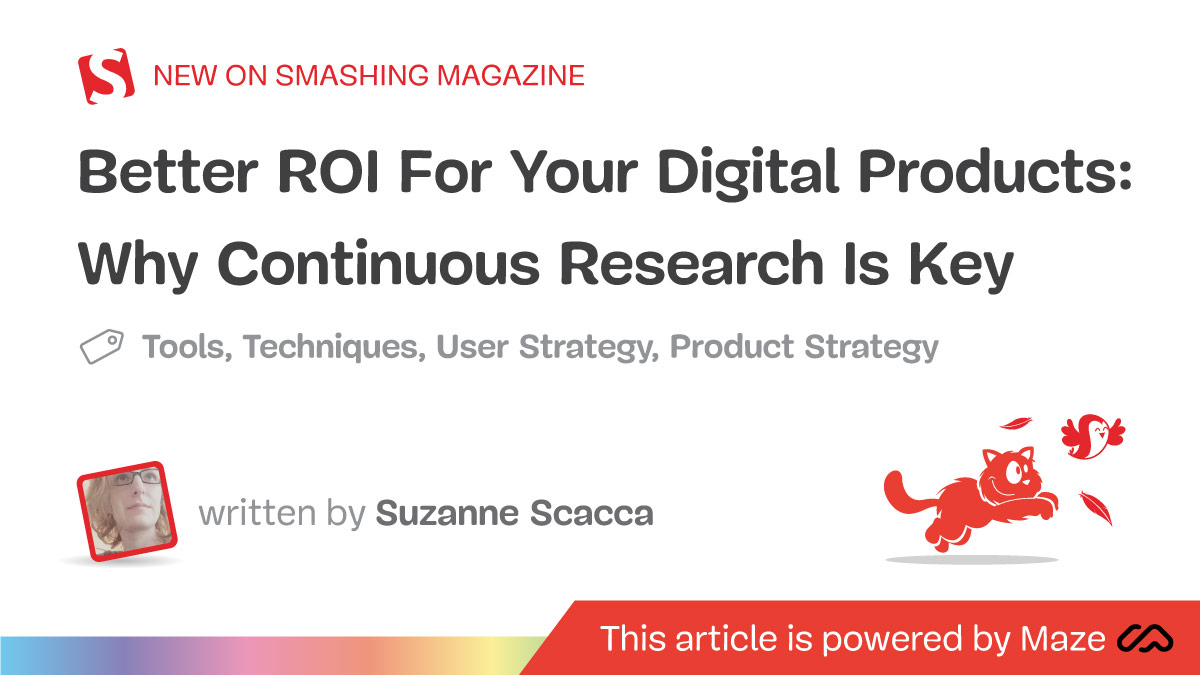 Better ROI For Your Digital Products: Why Continuous Research Is Key