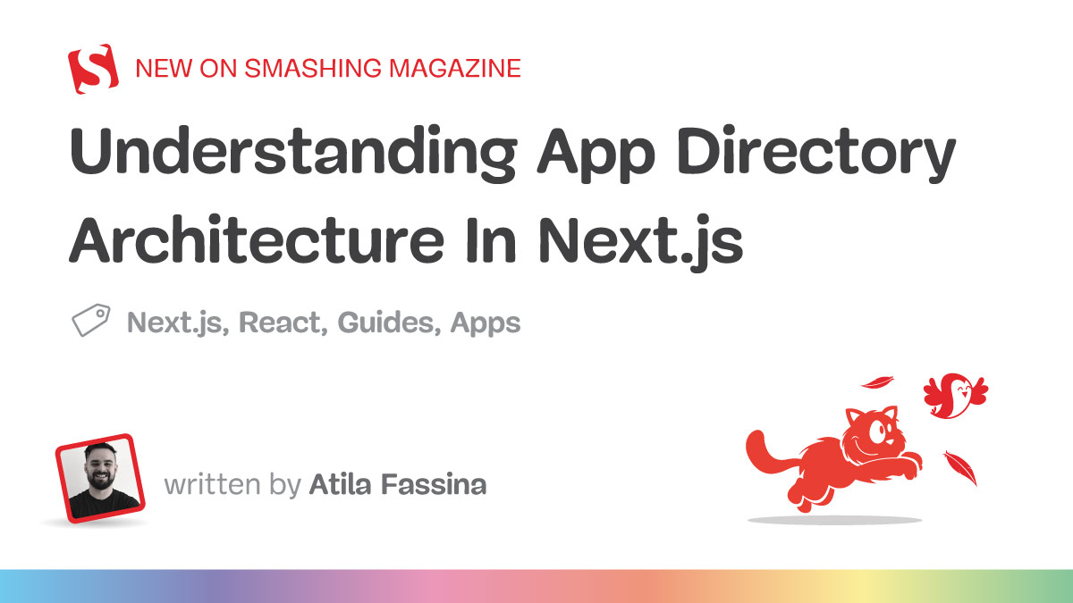 Understanding App Directory Architecture In Next.js