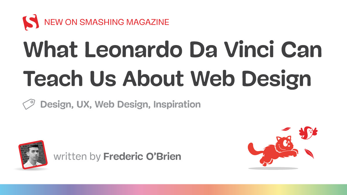 What Leonardo Da Vinci Can Teach Us About Web Design