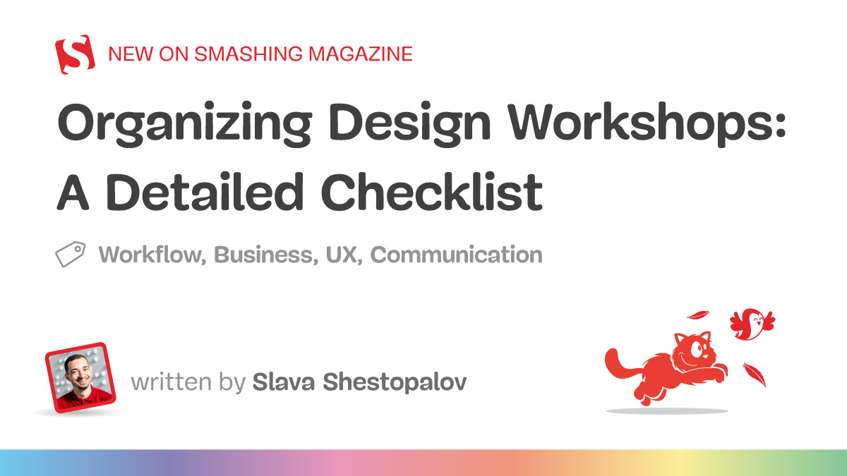 A Comprehensive Checklist For Running Design Workshops