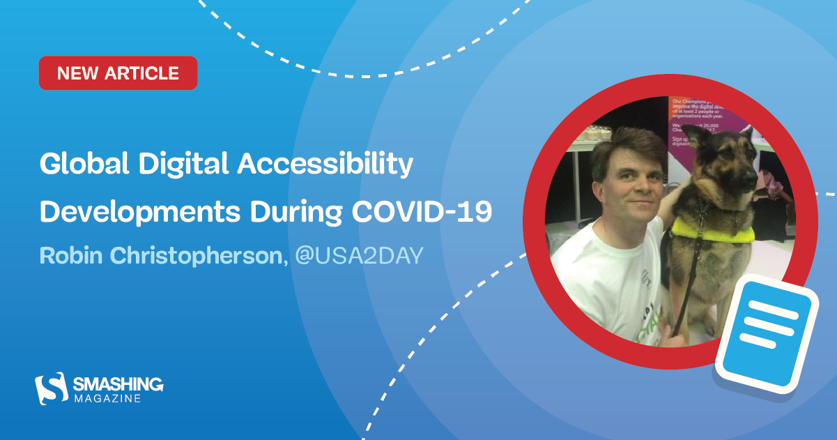 From The Experts: Global Digital Accessibility Developments During COVID-19