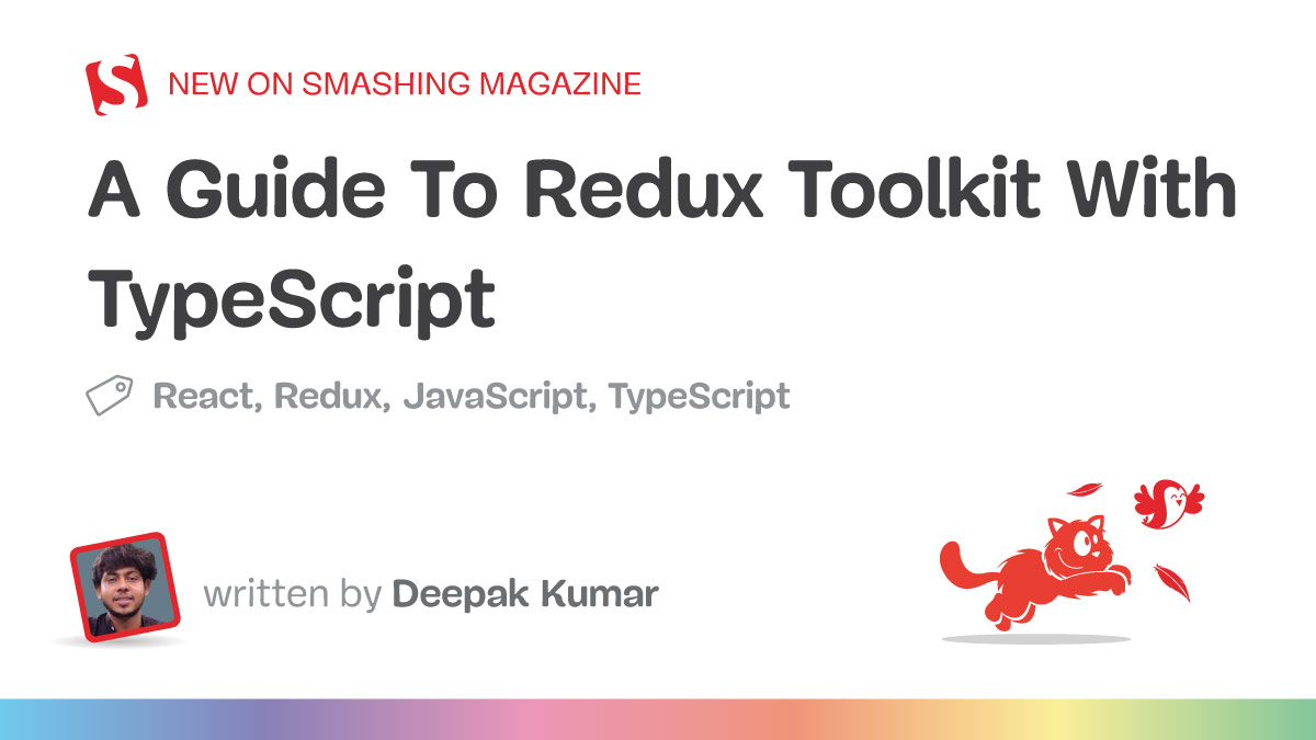 A Guide To Redux Toolkit With TypeScript