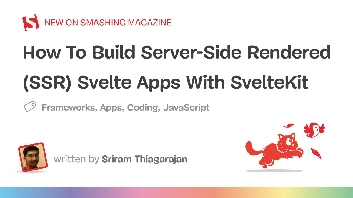 How To Build Server-Side Rendered (SSR) Svelte Apps With SvelteKit