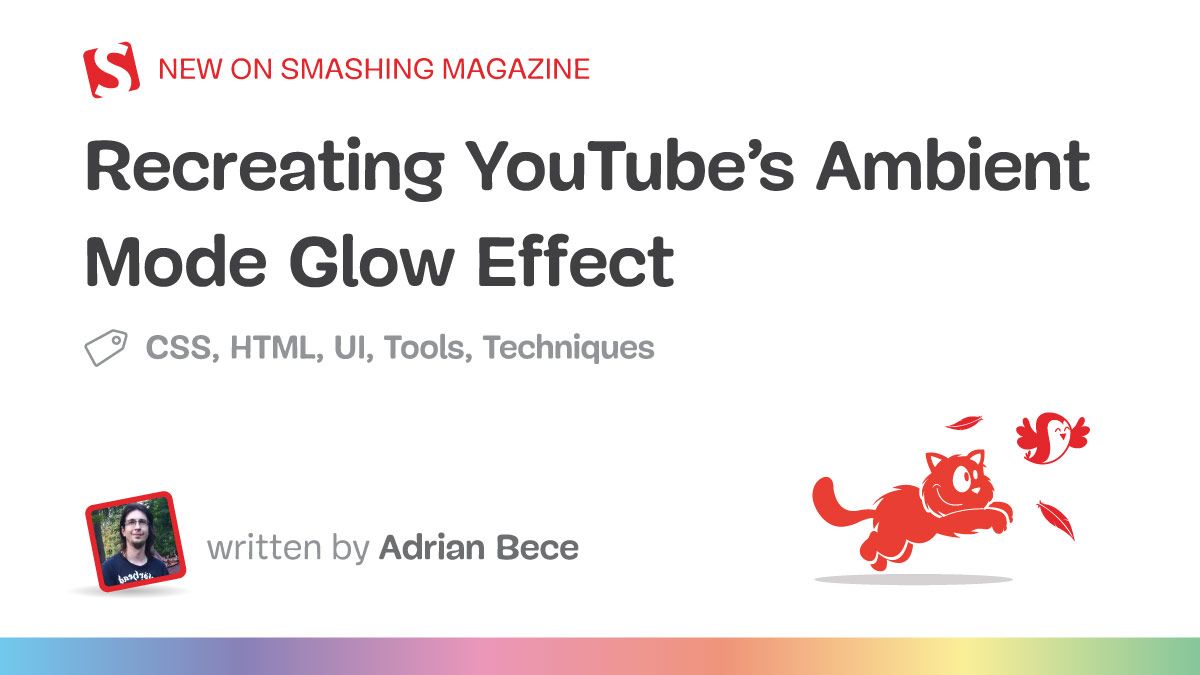 Recreating YouTube’s Ambient Mode Glow Effect
