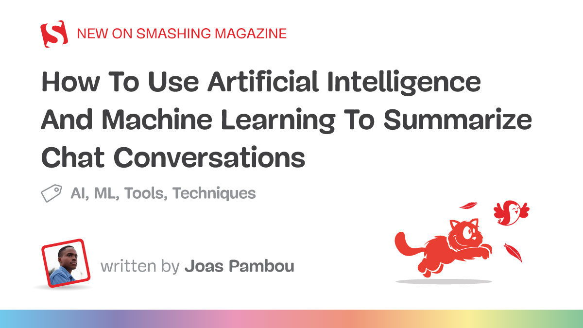 How To Use Artificial Intelligence And Machine Learning To Summarize Chat Conversations