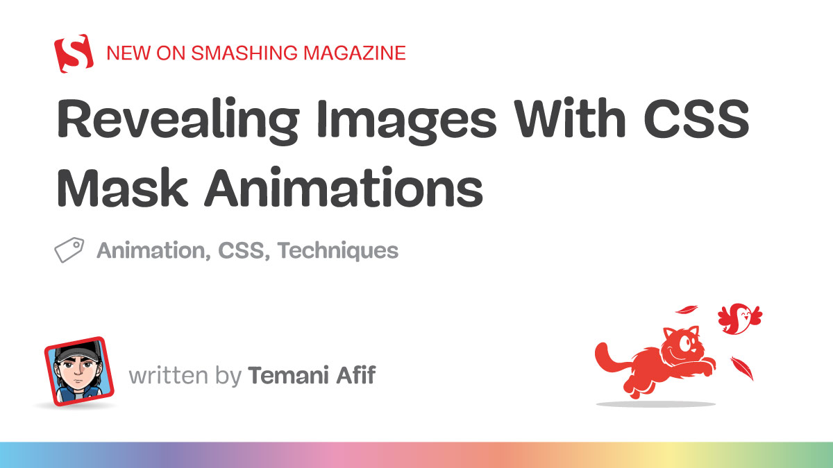 Revealing Images With CSS Mask Animations