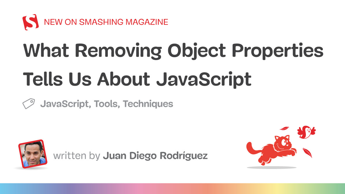 What Removing Object Properties Tells Us About JavaScript