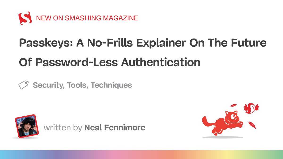 Passkeys: A No-Frills Explainer On The Future Of Password-Less Authentication