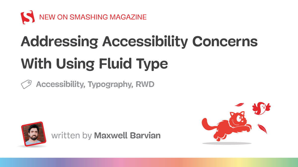 Addressing Accessibility Concerns With Using Fluid Type
