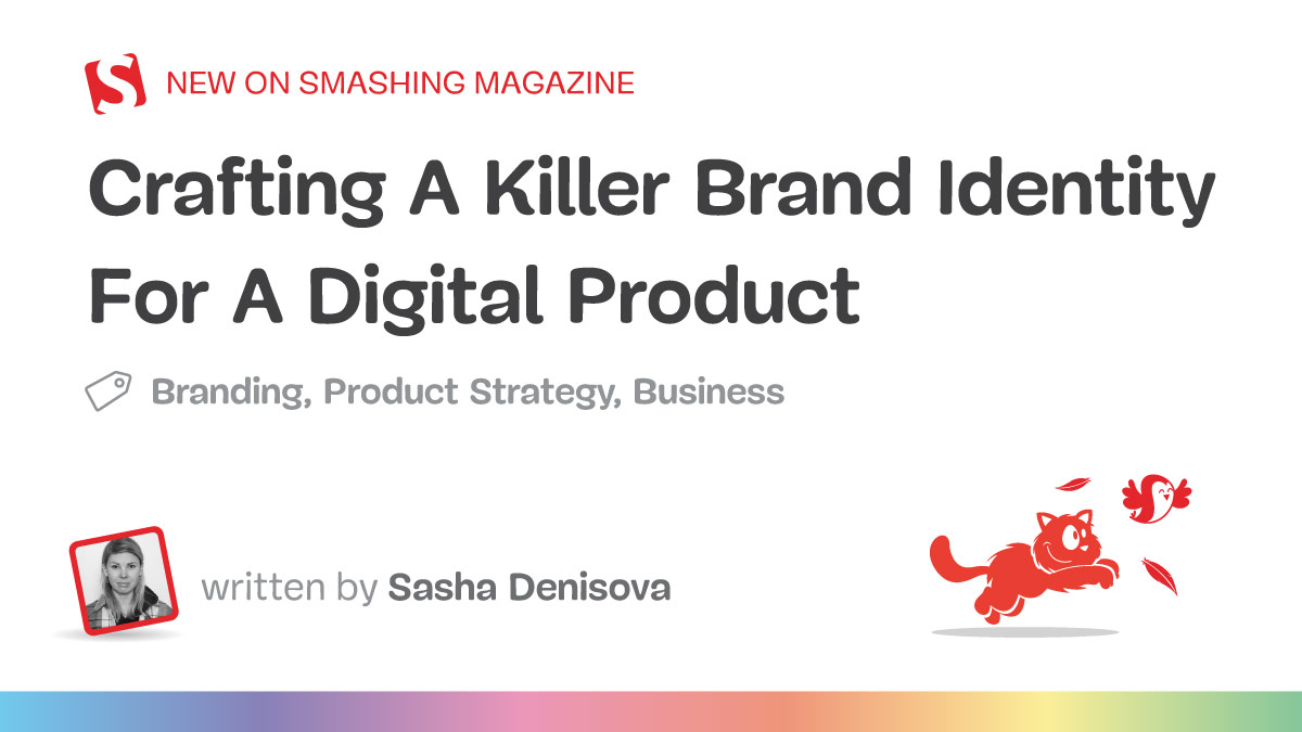 Crafting A Killer Brand Identity For A Digital Product