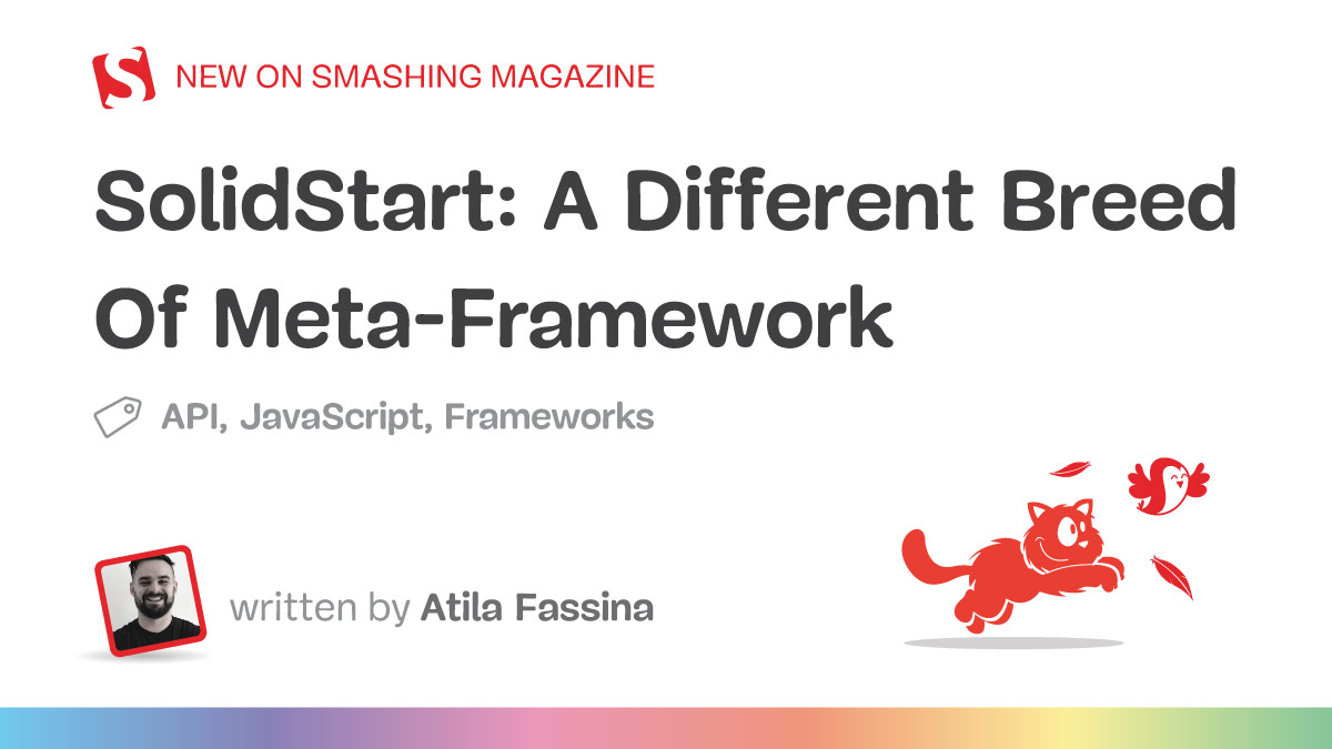 SolidStart: A Different Breed Of Meta-Framework