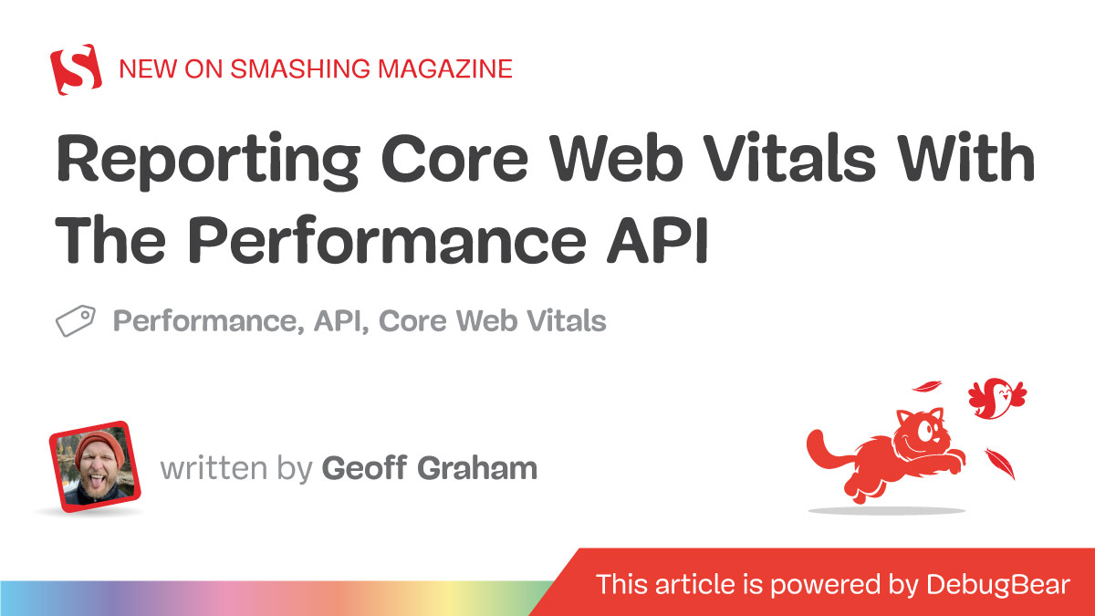 Reporting Core Web Vitals With The Performance API