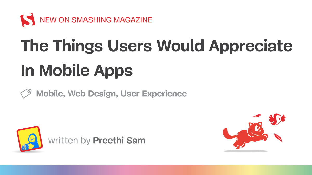 The Things Users Would Appreciate In Mobile Apps