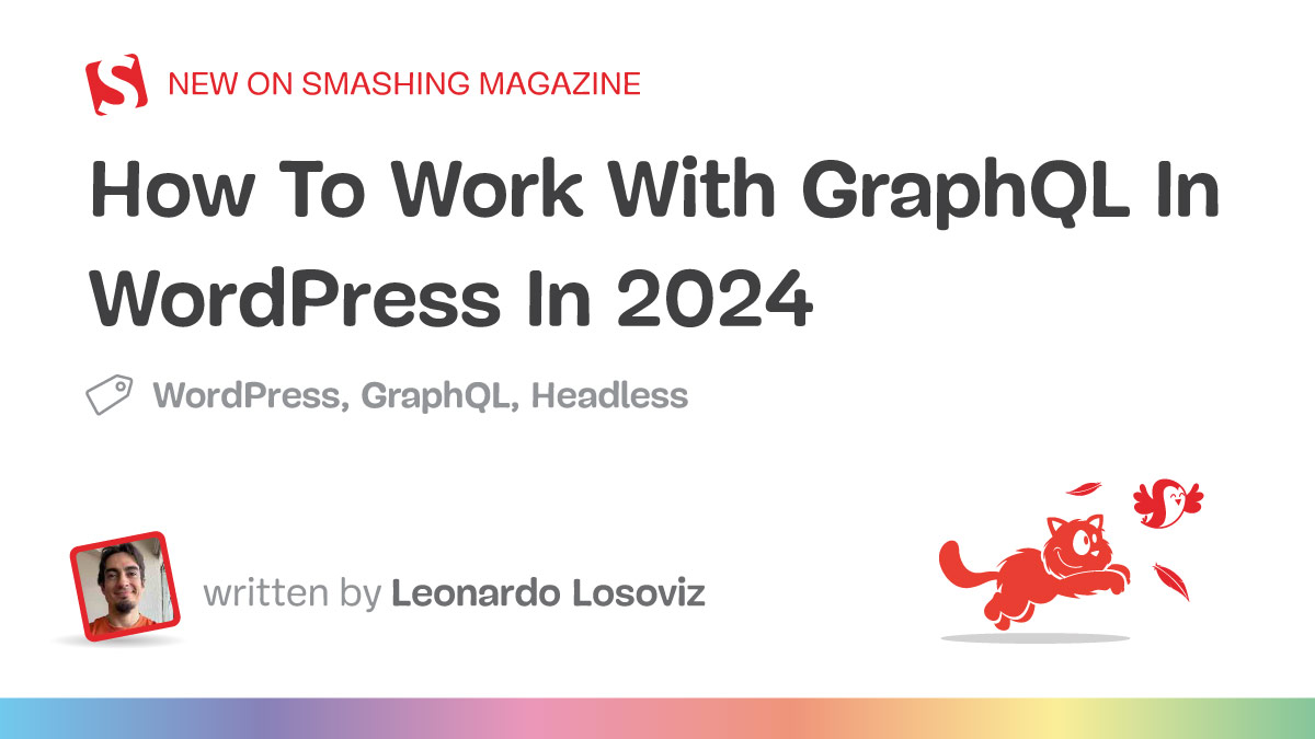 How To Work With GraphQL In WordPress In 2024