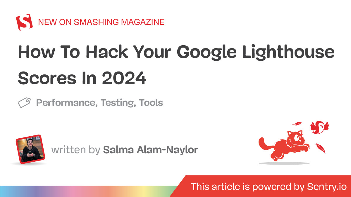 How To Hack Your Google Lighthouse Scores In 2024