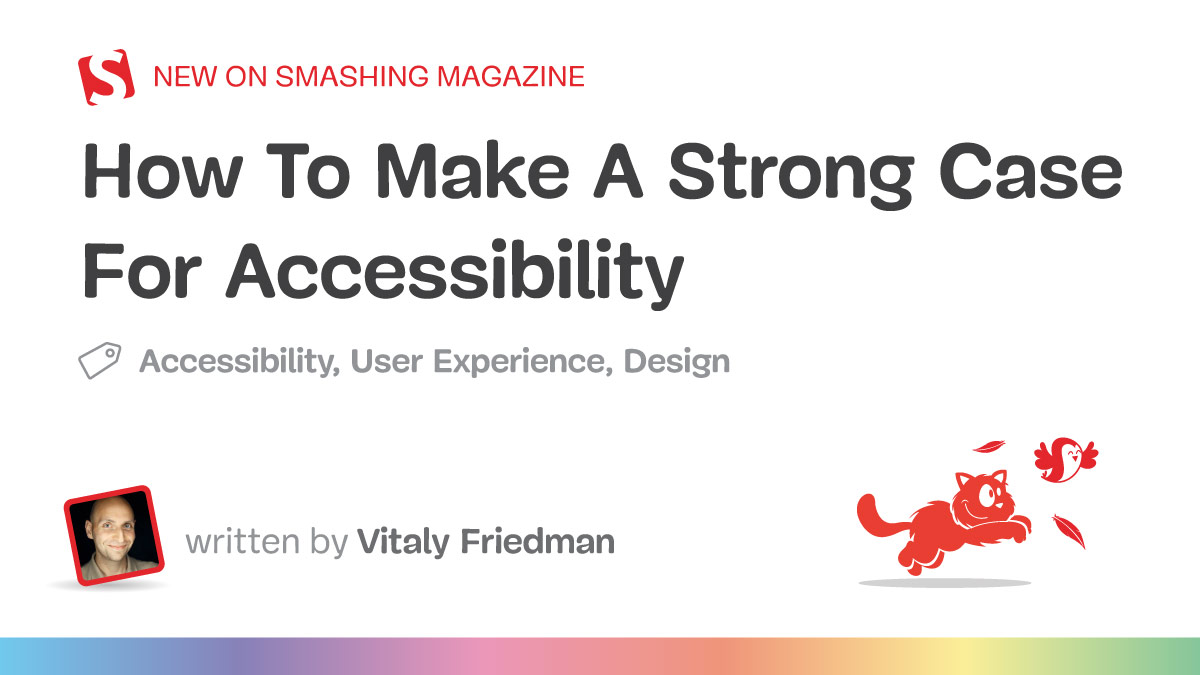 How To Make A Strong Case For Accessibility