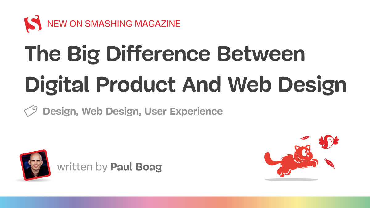 The Big Difference Between Digital Product And Web Design