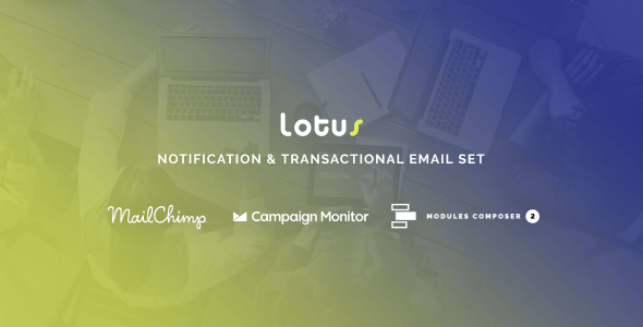 Lotus - Notification & Transactional Email Templates with Online Builder