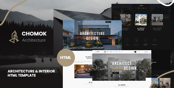Chomok - Modern Architecture & Interior HTML5 Template